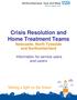 Crisis Resolution and Home Treatment Teams Newcastle, North Tyneside and Northumberland