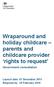 Wraparound and holiday childcare parents and childcare provider rights to request