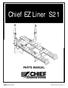 Chief EZ Liner S21 PARTS MANUAL. 1999 Chief Automotive Systems, Inc.