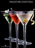 SIGNATURE COCKTAILS. ABSOLUT VODKA Page 2-3. BALLANTINE S Page 4. BEEFEATER Page 5. CHIVAS REGAL Page 6. HAVANA CLUB Page 7.
