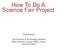How To Do A Science Fair Project