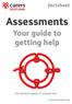 factsheet Assessments Your guide to getting help This factsheet applies to Scotland only. carerscotland.org