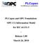 F O U N D A T I O N. PLCopen and OPC Foundation: OPC UA Information Model for IEC 61131-3 - Release 1.00 March 24, 2010