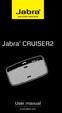 Jabra CRUISER2. User manual. www.jabra.com MUTE VOL - VOL + jabra