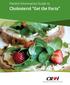 Patient Information Guide to. Cholesterol Get the Facts