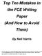 Top Ten Mistakes in the FCE Writing Paper (And How to Avoid Them) By Neil Harris