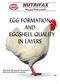 EGG FORMATION AND EGGSHELL QUALITY IN LAYERS