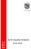 Ver.5 14/15. The John Warner School. Centre Quality Handbook BTEC