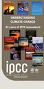 UNDERSTANDING CLIMATE CHANGE. 22 years of IPCC assessment