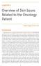 Overview of Skin Issues Related to the Oncology Patient