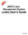 JROTC Unit Management System (JUMS) User s Guide