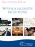 Your ministry with us. Writing a successful Parish Profile