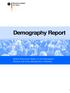 Demography Report. Federal Government Report on the Demographic Situation and Future Development of Germany