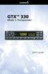 GTX 330. Mode S Transponder. pilot s guide