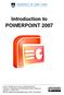 Introduction to POWERPOINT 2007