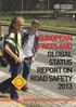 EUROPEAN FACTS AND GLOBAL STATUS REPORT ON ROAD SAFETY 2013