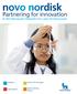 novo nordisk Partnering for innovation IN PROTEIN-BASED THERAPEUTICS AND TECHNOLOGIES Protein Technologies Diabetes Protein Delivery Devices