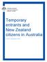 Temporary entrants and New Zealand citizens in Australia