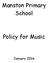 Manston Primary School. Policy for Music