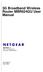 3G Broadband Wireless Router MBR624GU User Manual. NETGEAR, Inc. 350 E. Plumeria Drive San Jose, CA 95134 USA