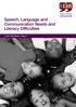 Speech, Language and Communication Needs and Literacy Difficulties. I CAN Talk Series - Issue 1