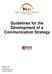Guidelines for the Development of a Communication Strategy