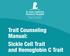 Trait Counseling Manual: Sickle Cell Trait and Hemoglobin C Trait