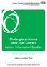 Cholangiocarcinoma (Bile Duct Cancer) Patient Information Booklet