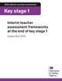 2016 national curriculum assessments. Key stage 1. Interim teacher assessment frameworks at the end of key stage 1. September 2015