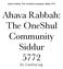 Ahava Rabbah: The OneShul Community Siddur 5772. By OneShul.org