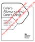 Carer s Allowance and Carer s Credit