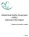 Abdominal Aortic Aneurysm (AAA) General Information. Patient information Leaflet
