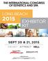 2015 EXHIBITOR KIT LONG BEACH SEPT 20 & 21, 2015 EXHIBIT ATTRACT SELL