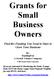 Grants for Small Business Owners