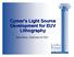 Cymer s Light Source Development for EUV Lithography. Bob Akins, Chairman & CEO