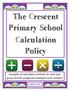 The Crescent Primary School Calculation Policy