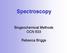Spectroscopy. Biogeochemical Methods OCN 633. Rebecca Briggs