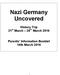 Nazi Germany Uncovered. History Trip 21 st March 26 th March 2016