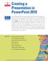 Creating a Presentation in PowerPoint 2010