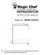 REFRIGERATOR INSTRUCTION MANUAL. Model No.: MCBR170W/B/S