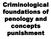 Criminological foundations of penology and concepts punishment