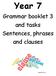 Year 7. Grammar booklet 3 and tasks Sentences, phrases and clauses