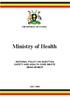 Ministry of Health NATIONAL POLICY ON INJECTION SAFETY AND HEALTH CARE WASTE MANAGEMENT
