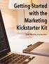 Getting Started with the Marketing Kickstarter Kit THE PAPERLESS AGENT
