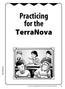 Practicing for the. TerraNova. Success on Standardized Tests for TerraNova Grade 2 3. McGraw-Hill School Division