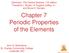 Chapter 7. Chemistry, The Central Science, 11th edition Theodore L. Brown; H. Eugene LeMay, Jr.; and Bruce E. Bursten