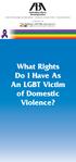 What Rights Do I Have As An LGBT Victim of Domestic Violence?
