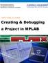 DsPIC HOW-TO GUIDE Creating & Debugging a Project in MPLAB