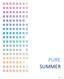 PURE SUMMER. 1 P a g e