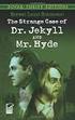 The Strange Case of Dr Jekyll and Mr Hyde